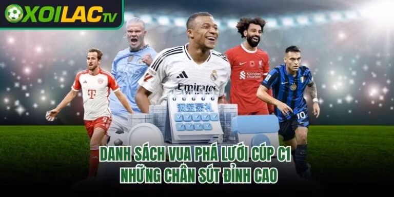 Danh Sách Vua Phá Lưới Cúp C1 - Những Chân Sút Đỉnh Cao